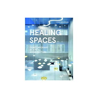 Braun Publishing AG Healing Spaces (inbunden, eng)