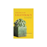 The university of chicago press Politics of Legitimacy (häftad, eng)