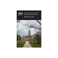 The university of chicago press Financing Institutions of Higher Education (inbunden, eng)