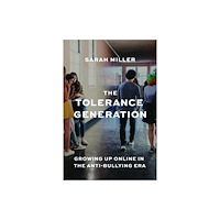 The university of chicago press The Tolerance Generation (häftad, eng)