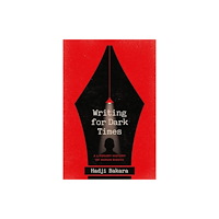The university of chicago press Writing for Dark Times (häftad, eng)