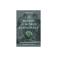 The university of chicago press The Search for World Democracy (häftad, eng)