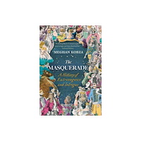 Yale university press The Masquerade (inbunden, eng)