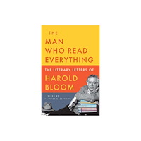 Yale university press The Man Who Read Everything (inbunden, eng)