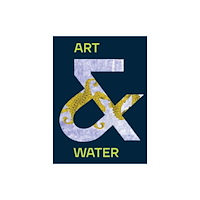 Yale university press Art & Water (häftad, eng)