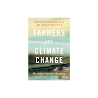 Yale university press Farmers and Climate Change (inbunden, eng)