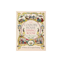 Yale university press The Country House Dining Room (inbunden, eng)