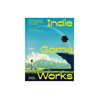 Thames & Hudson Ltd Indie Game Works (inbunden, eng)