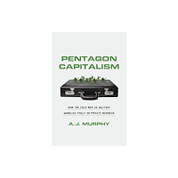 Harvard university press Pentagon Capitalism (inbunden, eng)