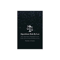 Cambridge University Press Algorithmic Rule By Law (häftad, eng)