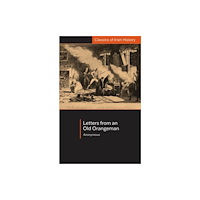 University College Dublin Press Letters from an Old Orangeman (häftad, eng)