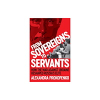 C hurst & co publishers ltd From Sovereigns to Servants (häftad, eng)