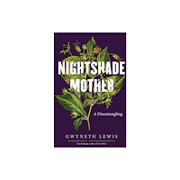 University of wales press Nightshade Mother (häftad, eng)