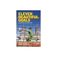 LID Publishing Eleven Beautiful Goals (häftad, eng)