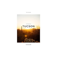 Lebled Soloviev Editions The Weekender Tucson (inbunden, eng)