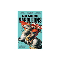 Yale university press No More Napoleons (häftad, eng)