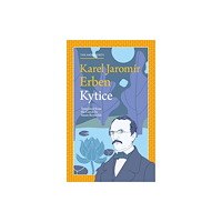 Jantar Publishing Ltd Kytice (häftad, cze)