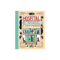 Cicada Books The Hospital for Mythological Creatures (inbunden, eng)