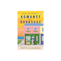 Harpercollins publishers inc How to Find a Romance in a Bookshop (häftad, eng)