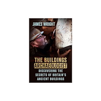 The History Press Ltd The Buildings Archaeologist (häftad, eng)