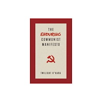 Resistance Books The Enduring Communist Manifesto (häftad, eng)