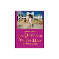 Lannoo Publishers The Queen of Versailles (inbunden, eng)