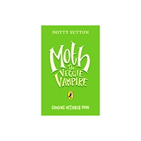 Penguin Random House Children's UK Moth the Veggie Vampire (häftad, eng)