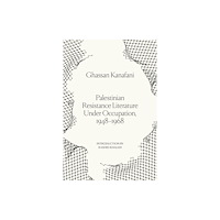 Verso Books Palestinian Resistance Literature Under Occupation, 1948-1968 (häftad, eng)