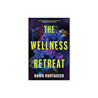 Harpercollins publishers inc The Wellness Retreat (häftad, eng)