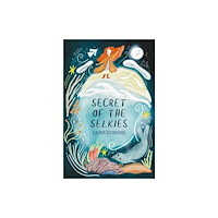 O'Brien Press Ltd Secret of the Selkies (häftad, eng)