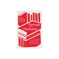 Oxford University Press Portrait of an Obsession (inbunden, eng)