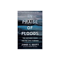 Yale university press In Praise of Floods (häftad, eng)