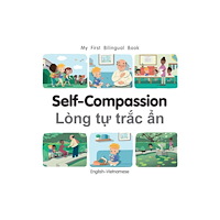 Milet Books Limited My First Bilingual Book-Self-Compassion (English-Vietnamese) (bok, board book, vie)