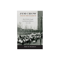 Temple University Press,U.S. Jim Crow from the Harbor (häftad, eng)