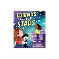 Augsburg Fortress Publishers Friends Are Like Stars (inbunden, eng)