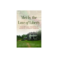 Indiana university press Met by the Love of Liberty (häftad, eng)