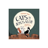 Greenhill Books Cats in Jerusalem (inbunden, eng)