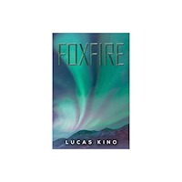 Austin Macauley Publishers LLC Foxfire (häftad, eng)