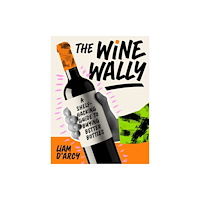 Murdoch Books The Wine Wally (inbunden, eng)