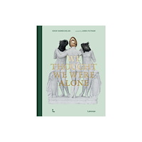 Lannoo Publishers We Thought We Were Alone (inbunden, eng)