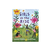 Penguin Random House Children's UK Girls on the Rise (inbunden, eng)