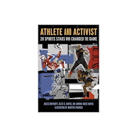 University of illinois press Athlete and Activist (inbunden, eng)