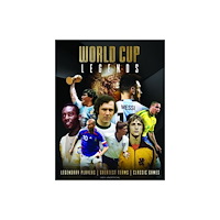 Danann Media Publishing Limited World Cup Legends (inbunden, eng)