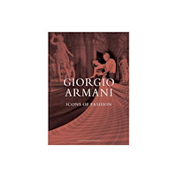 Danann Media Publishing Limited Giorgio Armani: Icons of Fashion (inbunden, eng)