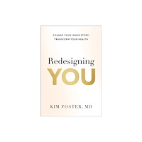 Greenleaf Book Group LLC Redesigning You (inbunden, eng)