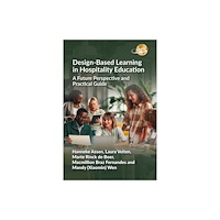 Channel View Publications Ltd Design-Based Learning in Hospitality Education (inbunden, eng)