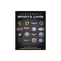 Danann Media Publishing Limited Legendary Sports Cars (inbunden, eng)