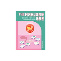 Quarto Publishing Group USA Inc The Mahjong Bar (inbunden, eng)