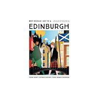 Mo Media, Netherlands Why Should I Go To Edinburgh (inbunden, eng)