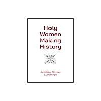 Paulist Press International,U.S. Holy Women Making History (häftad, eng)